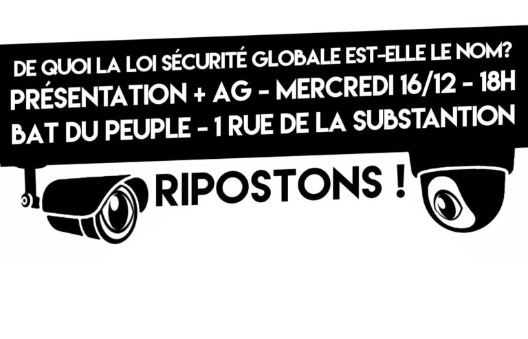 Faut Il Restreindre Les Libertés Pour Assurer La Sécurité Loi “sécurité Globale” : présentation et assemblée générale - Le Poing